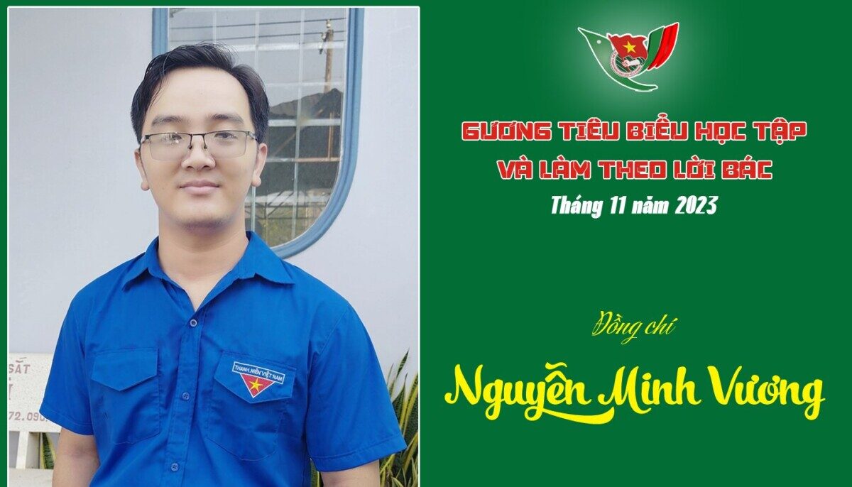Đồng chí Nguyễn Minh Vương – Gương tiêu biểu học tập và làm theo lời Bác