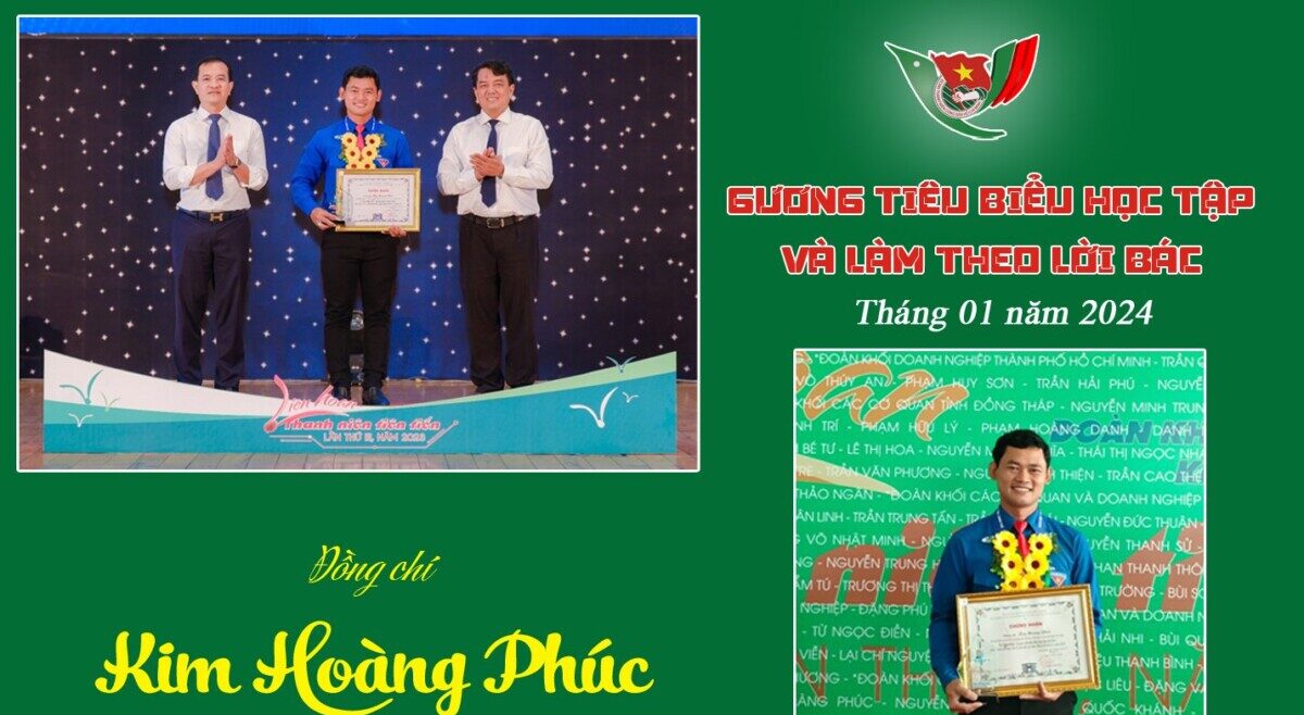 Anh Kim Hoàng Phúc, người cán bộ Đoàn xuất sắc, gương điển hình trong học tập và làm theo tư tưởng, đạo đức, phong cách Hồ Chí Minh