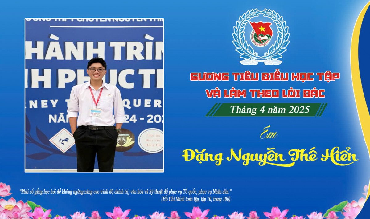Đặng Nguyễn Thế Hiển – Gương đoàn viên tiêu biểu học tập và làm theo lời Bác